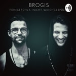Brogis - feingefühlt, nicht weichgespült Brogis - feingefühlt, nicht weichgespült