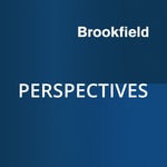 Brookfield Perspectives Brookfield Perspectives