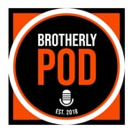 Logo of the podcast Brotherly Pod Podcast Brotherly Pod