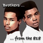 Logo of the podcast Brothers from the 818 Podcast Brothers from the 818