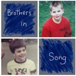Brothers in Song Podcast Brothers in Song
