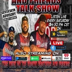 Podcast Brown Brothers and Friends Talk Show