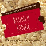 Podcast Brunch Binge