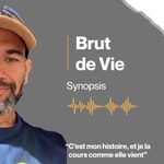 Logo of the podcast Brut de Vie Podcast Brut de Vie