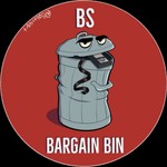 BS Bargain Bin Podcast BS Bargain Bin