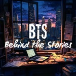 Logo of the podcast BTS Behind the Stories Podcast BTS Behind the Stories