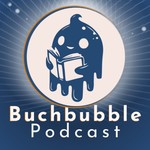 Buchbubble: Der Podcast für Autor:innen, die Leser:innen finden wollen Podcast Buchbubble: Der Podcast für Autor:innen, die Leser:innen finden wollen