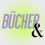 Logo of the podcast Bücher & Podcast Bücher &