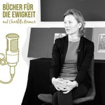 Bücher für die Ewigkeit Podcast Bücher für die Ewigkeit