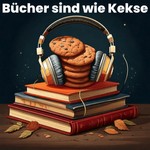 Logo of the podcast Bücher sind wie Kekse Podcast Bücher sind wie Kekse
