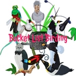 Bucket List Birding Podcast Bucket List Birding
