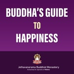 Buddha's guide to Happiness Buddha's guide to Happiness