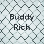 Logo of the podcast Buddy Rich Podcast Buddy Rich