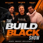 Logo of the podcast Build Black Show | Business Growth & Entrepreneurship Podcast Build Black Show | Business Growth & Entrepreneurship