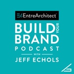 Logo of the podcast Build Your Brand Podcast with Jeff Echols Podcast Build Your Brand Podcast with Jeff Echols