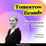 Logo of the podcast Building the Brands of Tomorrow Podcast Building the Brands of Tomorrow