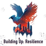 Logo of the podcast Building Up: Resilience Podcast Building Up: Resilience