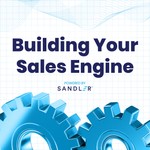 Building Your Sales Engine Podcast Building Your Sales Engine