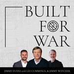 Logo of the podcast Built For War with Jimmy Evans Podcast Built For War with Jimmy Evans