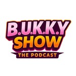 Logo of the podcast B.U.K.K.Y SHOW Podcast B.U.K.K.Y SHOW