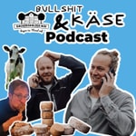 Logo of the podcast Bullshit und Käse - Bio, Bauernhof, Kulinarik Podcast Bullshit und Käse - Bio, Bauernhof, Kulinarik