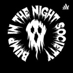 Logo of the podcast Bump In The Night Society Podcast Bump In The Night Society