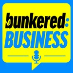 bunkered Business Podcast bunkered Business