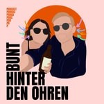 Bunt hinter den Ohren Bunt hinter den Ohren