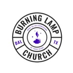 Logo of the podcast Burning Lamp Church Podcast Burning Lamp Church