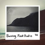 Logo of the podcast Burning Rock Radio Podcast Burning Rock Radio