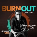 Logo of the podcast BURNOUT - Wenn dein Leben zu dir spricht Podcast BURNOUT - Wenn dein Leben zu dir spricht