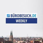 Podcast Bürobesuch.de WEEKLY - das Wirtschaftsbriefing für die Metropolregion Nürnberg