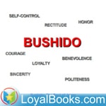 Logo of the podcast Bushido: The Soul of Japan by Inazo Nitobe Podcast Bushido: The Soul of Japan by Inazo Nitobe