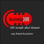 Logo of the podcast Business 300 Podcast Business 300