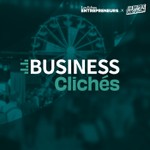 Podcast Business Clichés
