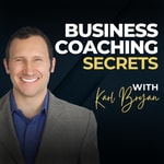 Logo of the podcast Business Coaching Secrets Podcast Business Coaching Secrets