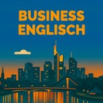 Logo of the podcast Business Englisch lernen mit Jicki (2025) Podcast Business Englisch lernen mit Jicki (2025)