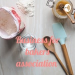 Logo of the podcast Business for bakers association Podcast Business for bakers association