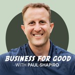 Business for Good Podcast Podcast Business for Good Podcast