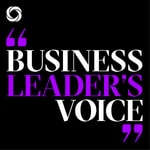Podcast Business Leader's Voice