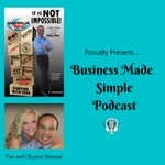 Logo of the podcast Business Made Simple Podcast Business Made Simple