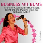 Podcast Business mit Bums mit Stefanie Jahn