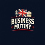 Logo of the podcast Business Mutiny by Jon Graves Podcast Business Mutiny by Jon Graves