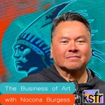 Logo of the podcast Business of Art with Nocona Burgess Podcast Business of Art with Nocona Burgess