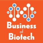 Logo of the podcast Business Of Biotech Podcast Business Of Biotech