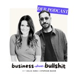 Logo of the podcast Business ohne Bullshit der Podcast Podcast Business ohne Bullshit der Podcast