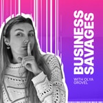 Business Savages Podcast Business Savages
