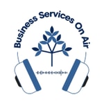 Logo of the podcast Business Services On Air Podcast Business Services On Air