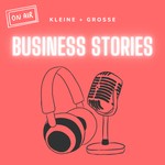 Business Stories Podcast Business Stories