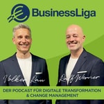Logo of the podcast BusinessLiga - Entscheider-Podcast für Digitale Transformation & Change Management Podcast BusinessLiga - Entscheider-Podcast für Digitale Transformation & Change Management